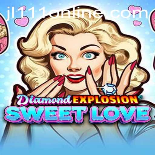 Exploring the Dazzling World of DiamondExplosionSweetLove: A Journey with JL111